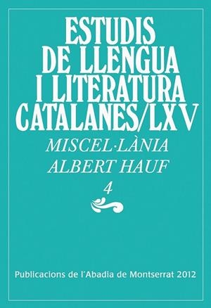 MISCEL·LÀNIA ALBERT HAUF, 4 | 9788498835403 | MIRALLES I MONTSERRAT, JOAN/Y OTROS