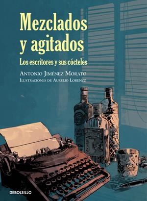 MEZCLADOS Y AGITADOS. | 9788499898896 | JIMENEZ,ANTONIO