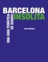 BARCELONA INSÒLITA | 9788498502367 | BERGUA JOANPERE, NEUS