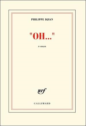 OH... | 9782070122141 | DJIAN, PHILIPPE