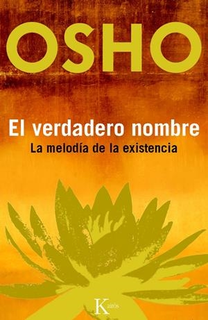 EL VERDADERO NOMBRE | 9788499881928 | OSHO