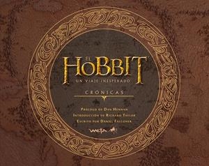 EL HOBBIT: UN VIAJE INESPERADO. CRÓNICAS. ARTE Y DISEÑO | 9788445000755 | VARIOS AUTORES