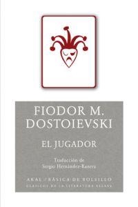 EL JUGADOR | 9788446023647 | DOSTOIEVSKI, FIODOR M.