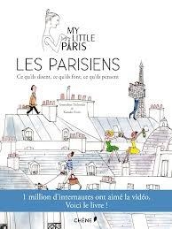 LES PARISIENS. CE QU ILS DISENT, CE QU ILS FONT, CE QU ILS PENSENT | 9782812306990 | PECHIODAT - KUNO