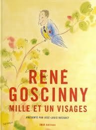 RENÉ GOSCINNY, MILLE ET UN VISAGES | 9782915732443 | JOSÉ-LOUIS BOCQUET