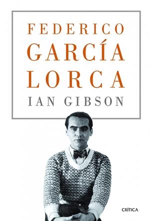 FEDERICO GARCÍA LORCA | 9788498924985 | IAN GIBSON