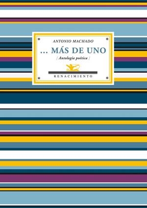 MÁS DE UNO (ANTOLOGÍA POÉTICA) | 9788484725619 | MACHADO, ANTONIO