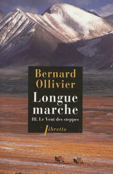 LONGUE MARCHE T3 LE VENT DES STEPPES | 9782752907967 | OLLIVIER, BERNAR