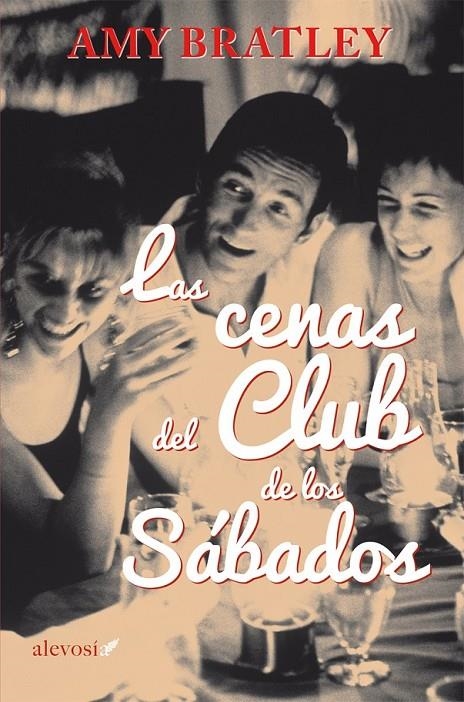 LAS CENAS DEL CLUB DE LOS SÁBADOS | 9788415608370 | BRATLEY, AMY