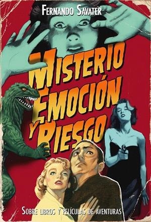 MISTERIO, EMOCIÓN Y RIESGO | 9788434487833 | FERNANDO SAVATER