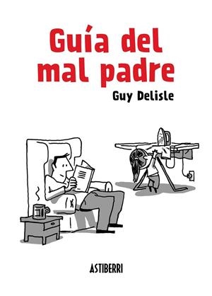 GUÍA DEL MAL PADRE | 9788415685098 | DELISLE, GUY