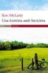 UNA HISTÒRIA AMB BICICLETA | 9788497871136 | RON MCLARTY