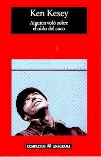 ALGUIEN VOLÓ SOBRE EL NIDO DEL CUCO | 9788433972606 | KESEY, KEN
