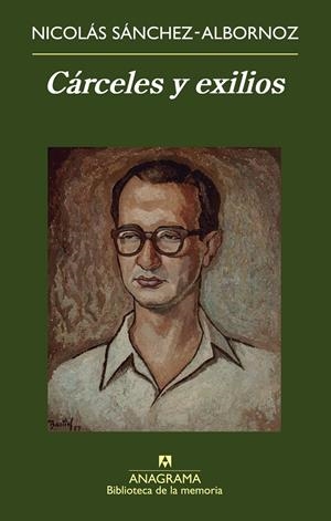 CÁRCELES Y EXILIOS | 9788433907943 | SÁNCHEZ ALBORNOZ, NICOLÁS