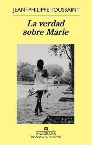 LA VERDAD SOBRE MARIE | 9788433978417 | TOUSSAINT, JEAN-PHILIPPE