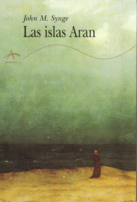 LAS ISLAS ARAN | 9788484280408 | SYNGE, JOHN M