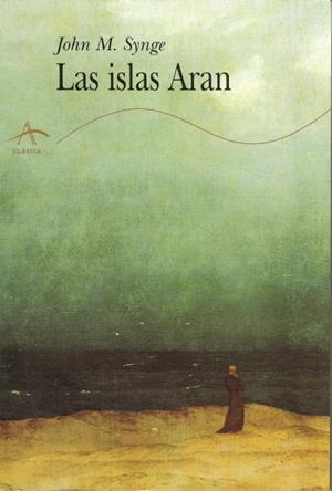 LAS ISLAS ARAN | 9788484280408 | SYNGE, JOHN M