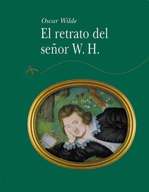 EL RETRATO DEL SEÑOR W.H. | 9788484281955 | WILDE, OSCAR