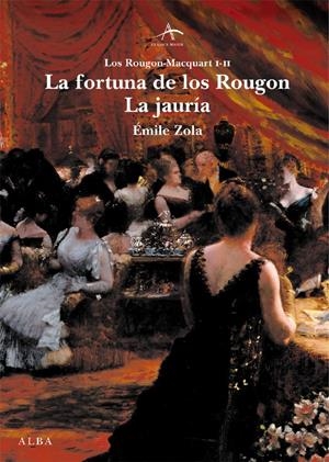 LA FORTUNA DE LOS ROUGON / LA JAURÍA | 9788484283225 | ZOLA, ÉMILE