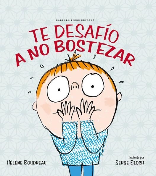 TE DESAFÍO A NO BOSTEZAR | 9788415208211 | BOUDREAU, HÉLÈNE/ANDREU SABURIT, CARLES