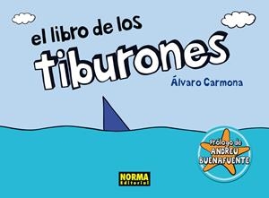 EL LIBRO DE LOS TIBURONES | 9788467910100 | CARMONA, ÁLVARO