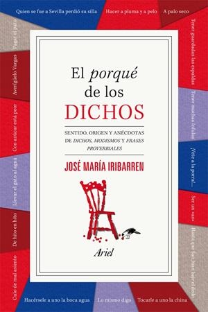 EL PORQUÉ DE LOS DICHOS | 9788434408456 | IRIBARREN JOSE MARIA