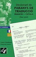 DICCIONARI DE PARANYS DE TRADUCCIÓ FRANCÈS-CATALÀ | 9788441205871 | CASTELLANOS I LLORENÇ, CARLES/LENOIR, FRANÇOISE