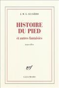 HISTOIRE DU PIED | 9782070136346 | LE CLEZIO, J.M.