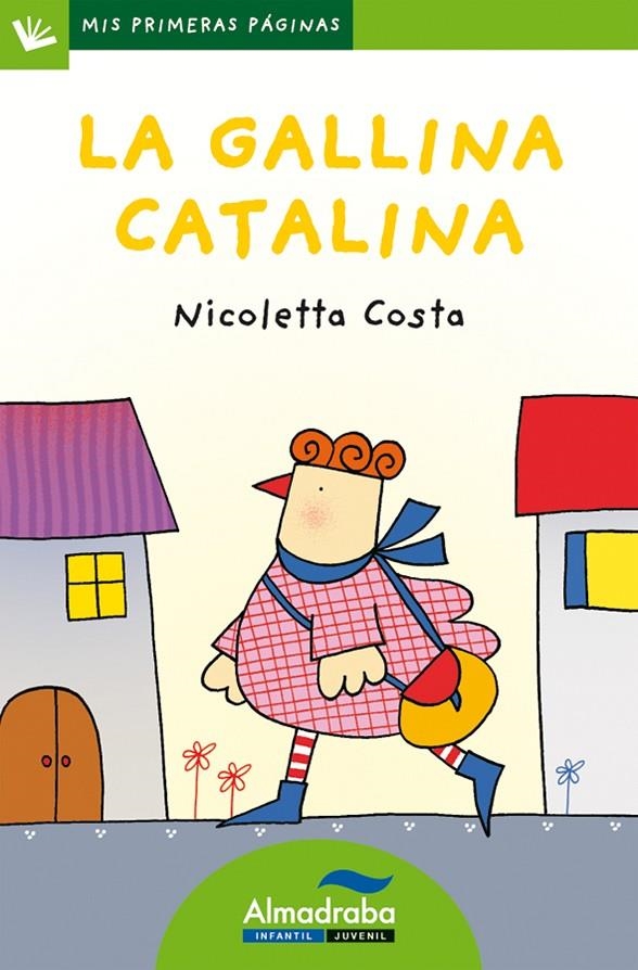 LA GALLINA CATALINA (LETRA DE PALO) | 9788415207320 | COSTA, NICOLETTA