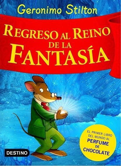 REGRESO AL REINO DE LA FANTASÍA | 9788408074496 | GERONIMO STILTON