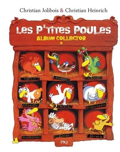 P'TITES POULES ALBUM COLLECTOR 01 | 9782266177054 | JOLLIBOIR, CHRISTIAN - HEINRICH
