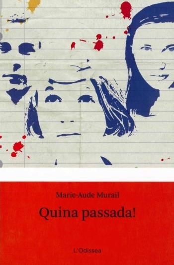 QUINA PASSADA! | 9788499325842 | MARIE-AUDE MURAIL