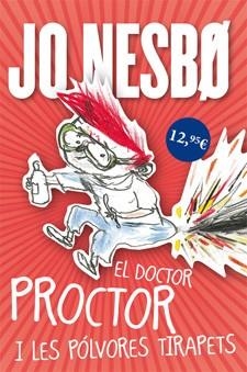 DOCTOR PROCTOR I LES PÓLVORES TIRAPETS, EL | 9788424642907 | NESBO, JO