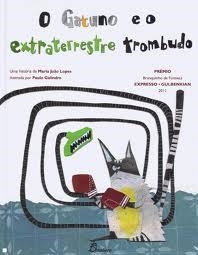 O GATUNO E O EXTRATERRESTRE TROMBUDO | 9789725766125 | LOPES, MARIA JOÂO - GALINDRO, PAULO