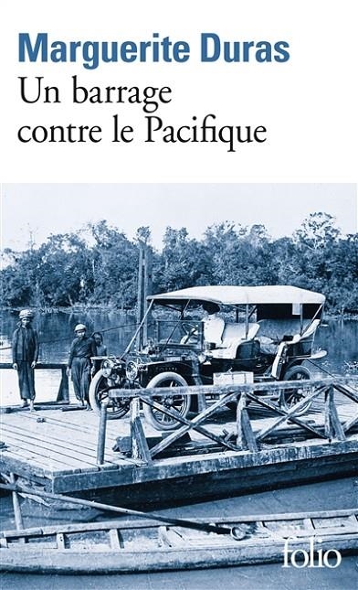 UN BARRAGE CONTRE LE PACIFIQUE | 9782070368822 | DURAS, M