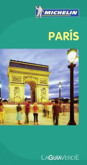 LA GUÍA VERDE PARÍS | 9782067157293 | VARIOS AUTORES