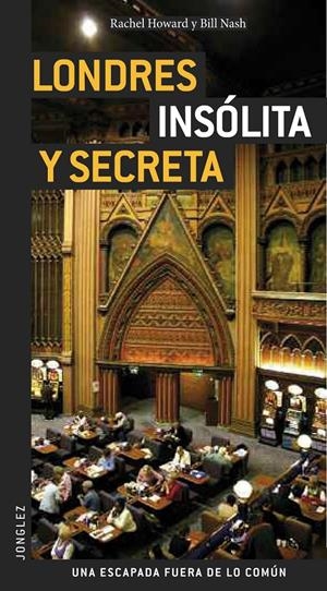 LONDRES INSOLITA Y SECRETA | 9782915807585 | HOWARD, RACHEL