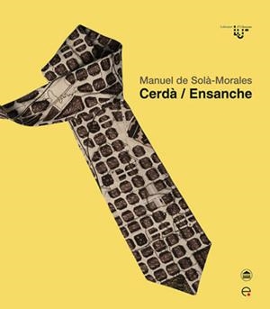 CERDÀ / ENSANCHE | 9788498804041 | SOLA MORALES, MANUEL