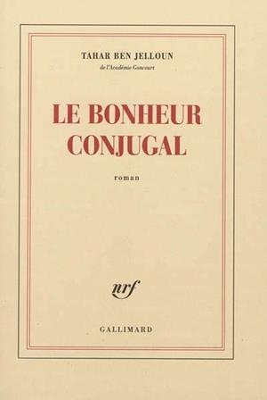 BONHEUR CONJUGAL | 9782070138340 | BEN JELLOUN, TAHAR 