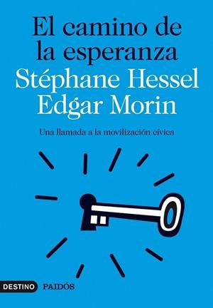 EL CAMINO DE LA ESPERANZA | 9788423315581 | STÉPHANE HESSEL/EDGAR MORIN
