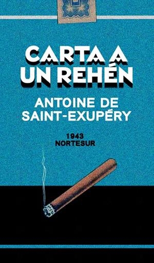 CARTA A UN REHÉN | 9788493784102 | SAINT-EXUPÉRY, ANTOINE DE