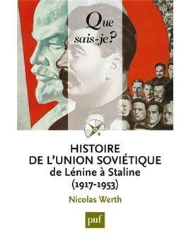 HISTOIRE DE L'UNION SOVIETIQUE DE LENINE A STALINE (1917-1953) | 9782130620105 |  WERTH NICOLAS