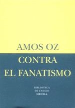 CONTRA EL FANATISMO | 9788478447084 | OZ, AMOS