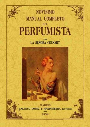 NOVÍSIMO MANUAL COMPLETO DEL PERFUMISTA | 9788495636263 | BAYLE-MOUILLARD, ÉLISABETH-FÉLICIE