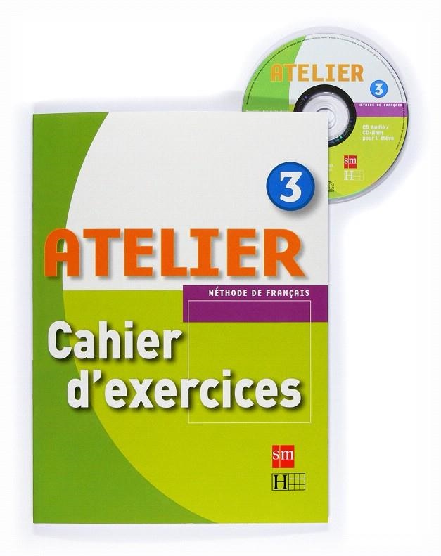 ATELIER 3 E.S.O. CAHIER + CD ROM (2008) | 9788467529302 | HIMBER, CÉLINE/RASTELLO, CHARLOTTE/GALLON, FABIENNE
