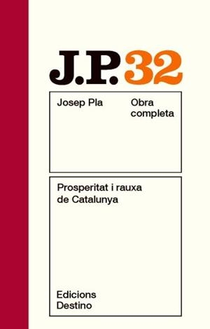 PROSPERITAT I RAUXA DE CATALUNYA | 9788497101721 | JOSEP PLA