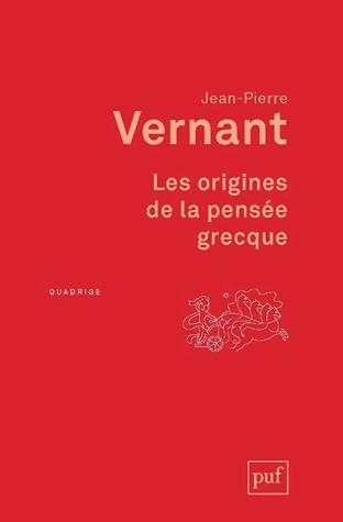 LES ORIGINES DE LA PENSEE GRECQUE (12ED) | 9782130618973 | VERNANT JEAN-PIERRE