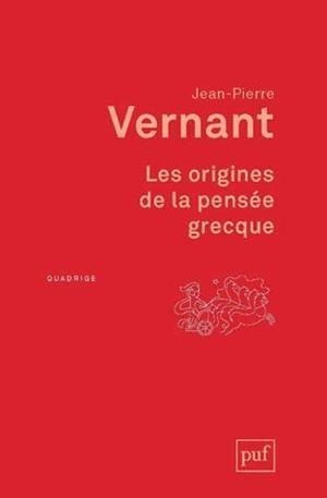 LES ORIGINES DE LA PENSEE GRECQUE (12ED) | 9782130618973 | VERNANT JEAN-PIERRE