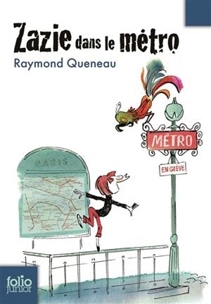 ZAZIE DANS LE METRO | 9782070623198 | QUENEAU, RAYMOND