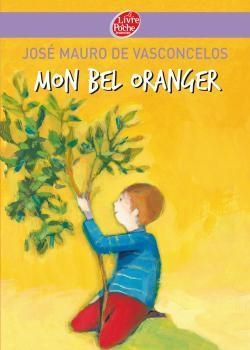 MON BEL ORANGER : HISTOIRE D'UN PETIT GARÇON QUI, UN JOUR, DÉCOUVRIT LA DOULEUR  | 9782013224154 | VASCONCELOS, JOSÉ MAURO DE